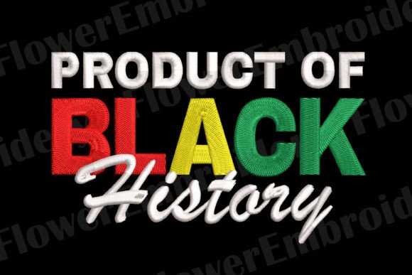 Black History Machine Embroidery